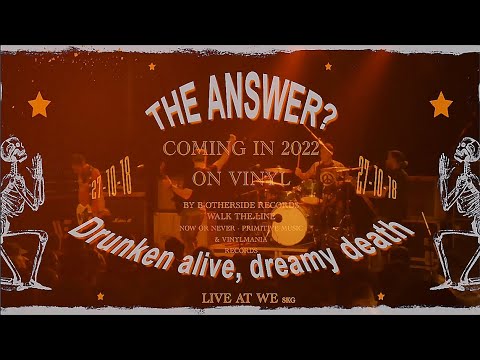 The Answer? — THE ANSWER? - It's Already Tomorrow (Live at WE)