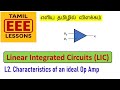 Characteristics of an ideal operational amplifier tamil L2