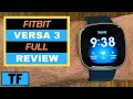 FITBIT VERSA 3 REVIEW (In-Depth Walkthrough), Unboxing, GPS, Calls, Music! | $100 less than Sense!