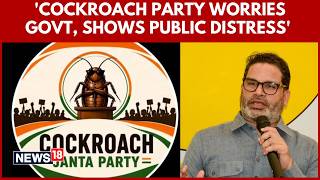 Cockroach Janta Party | Prashant Kishor Flags Public Distress Behind CJP Trend | N18G