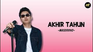 Masdddho - Akhir Tahun (Lirik Lagu) ~ Dasar Tahun Sialan Masalah Ugal Ugalan