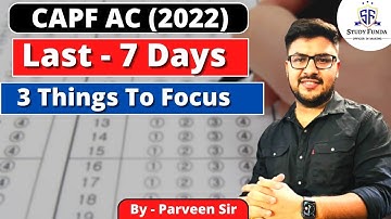 CAPF AC 2022 : 3 Things To Focus On In Last 7 Days #capfac2022 #studyfunda #capfac