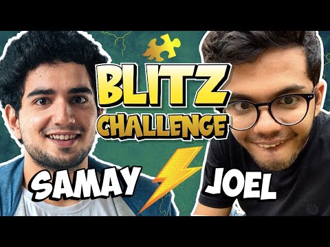 Samay Raina vs Joel D'souza Blitz Challenge