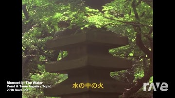 Moment In The Water (rave.dj mashup)