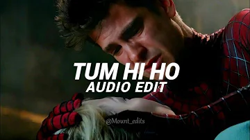 tum hi ho - arijit singh [ edit audio ]