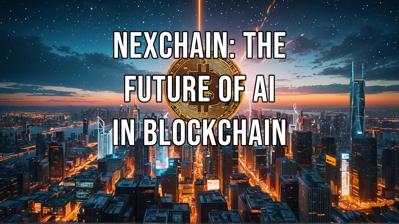 NextChain Is Revolutionizing AI Blockchain Technology - YouTube