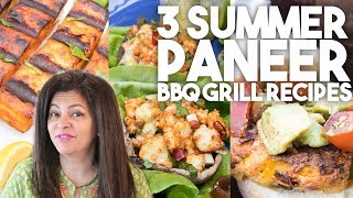 3 Summer Paneer BBQ Grill Recipes - Kravings Food Adventures