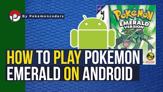 Pokemon: Emerald APK (Android App) - Baixar Grátis