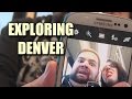 Exploring denver danz newz vlog