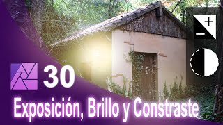 Exposición, Brillo y Contraste | REVELADO DIGITAL II  | ✅  Curso AFFINITY PHOTO ⭐  29