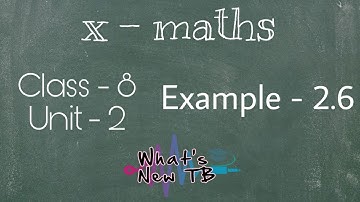 Class - 8 | 10th Maths | UNIT -2 | Numbers & Sequences | Example - 2.6 - By Nivetha Bharathi