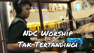 NDC Worship - Tak Tertandingi (GBI Menorah Mdo Cover) - Clay Drum Cam