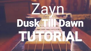 Zayn - Dusk Till Dawn ft Sia. ACORDES TUTORIAL GUITARRA CHORDS GUITAR How to play Como tocar
