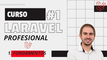 Curso Profesional De LARAVEL: Episódio 1 - Fundamentos | GOGODEV