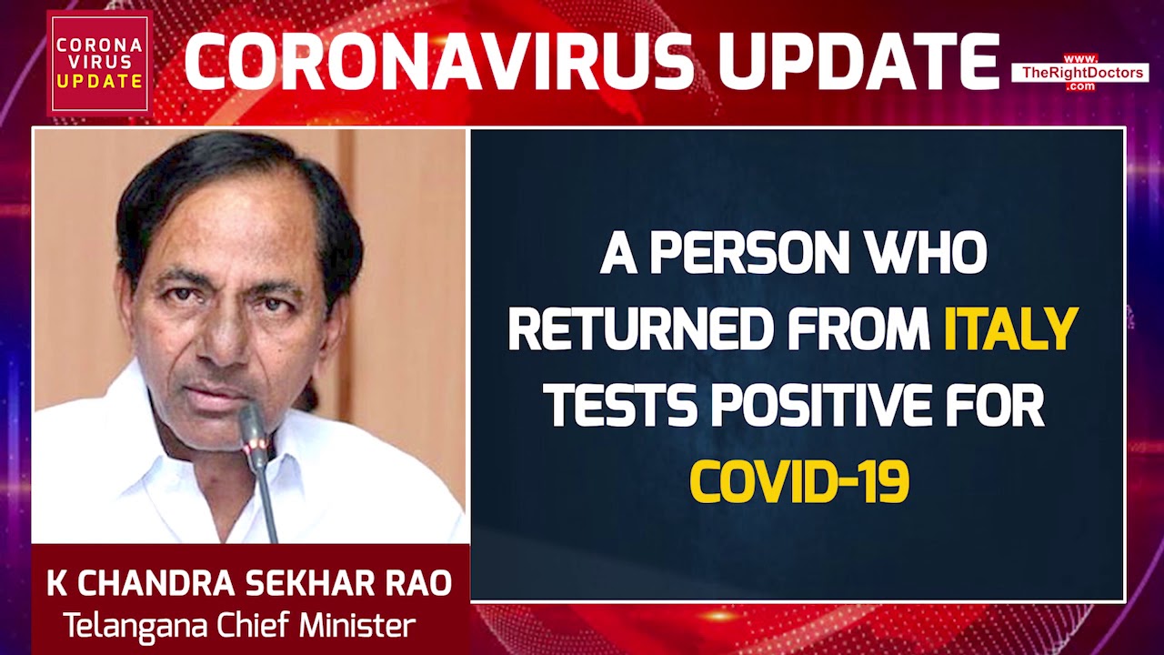 Another Covid 19 Case Confirmed In Telangana Kcr Therightdoctors Youtube