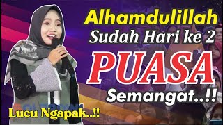 PUASA HARI KE-DUA ALHAMDULILLAH  SEMANGAT (Pengajian Lucu Ngapak Mumpuni Handayayekti )