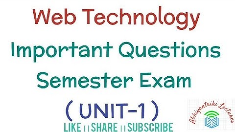 Web Technology Important Questions ।। AKTU Semester Exam ।। UNIT-1