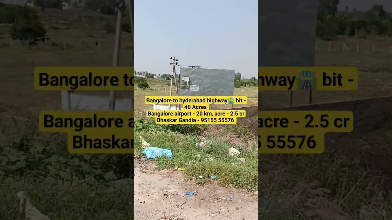 bangalore airport -20 km || bangalore highway🛣️ bit || 40 Acres convention land