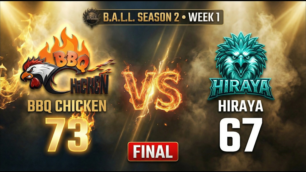 🔥 BBQ CHICKEN vs HIRAYA | SEASON 2 WEEK 1 | B.A.L.L. PREMIER 🔥FINAL SCORE: BBQ CHICKEN WON 73 - 67