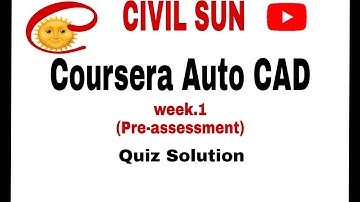 Coursera Auto CAD Quiz Solution