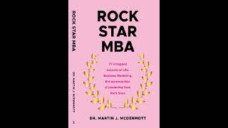 Introducing Rock Star MBA - 77 Untapped Lessons on Life, Business, Marketing, Entrepreneurship, &...
