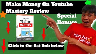 Make Money On Youtube Mastery Review 🎯 Watch My Make Money On Youtube Mastery Review & Bonuses