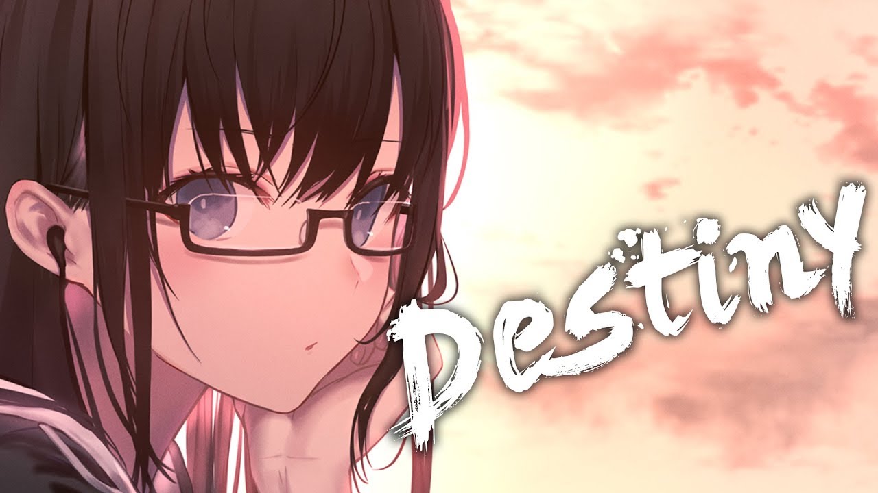 [ Nightcore ] - NEFFEX - Destiny