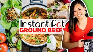 4 FAST \& EASY Instant Pot GROUND BEEF Recipes