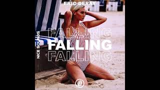 Eric Deray - Falling. NEW MUSIC 2021