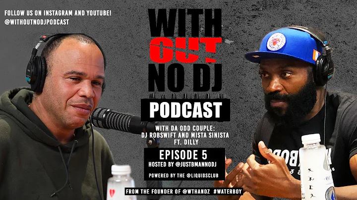 Rob Swift, Mista Sinista, & Dilly | WithOut No DJ Podcast (FULL EPISODE)