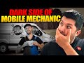 The Dark Side Of Mobile Mechanics What They Don T Tell You The Dark Side Of Mobile Mechanics What They Don T Tell You