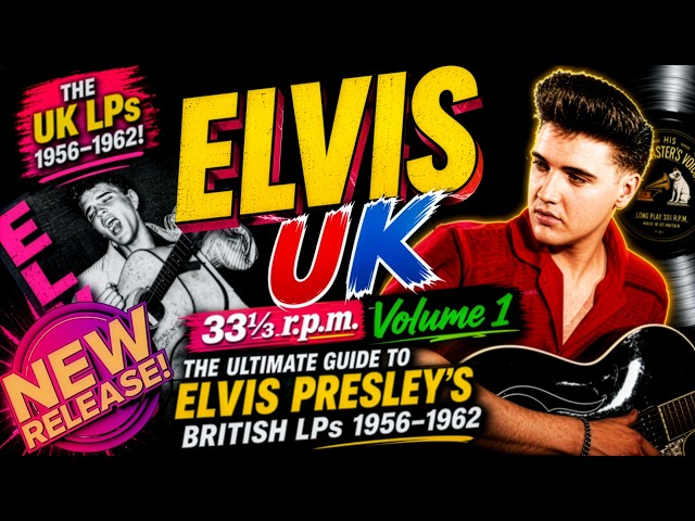 Elvis UK LPs 1956-1962: Exclusive Unboxing Of Brand New Ultimate