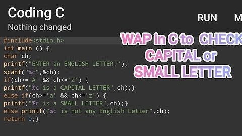 write a program in C to check capital or small letter।। check capital or small letter in C।।#coding
