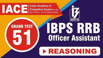 IBPS RRB OFFICE ASSISTANT GRAND TEST - 51 REASONING EXPLANATION (LIVE)
