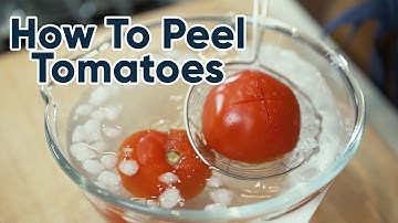How to Peel Tomatoes