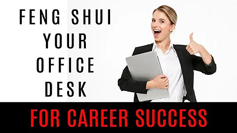 Feng Shui Your Office Desk for Career Success #fengshuioffice #fengshuicareer #fengshuiofficedesk
