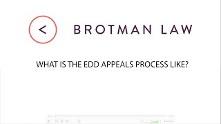 What Is The EDD Appeals Process Like