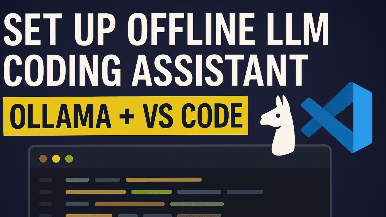 Set Up Offline LLM Coding Assistant | Ollama + VS Code - YouTube
