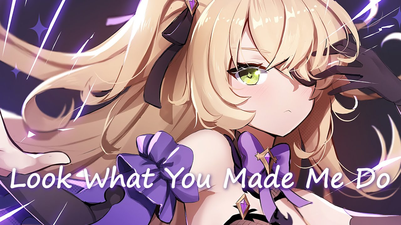 Nightcore - Look What You Made Me Do (Lyrics)
