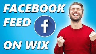 How to Add Facebook Feed to WIX Website (Easy)