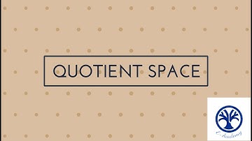 quotient space FUNCTIONAL ANALYSIS