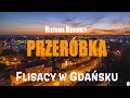 Przeróbka. Historia dzielnicy i flisacy w Gdańsku.