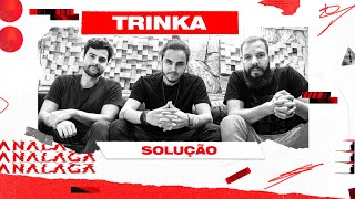 ANALAGA Start Replay - Trinka (Solução)