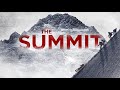 The Summit - Official Trailer