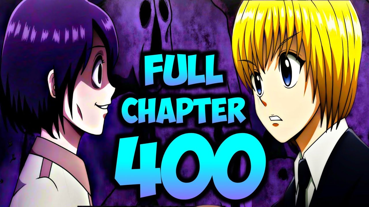 Hunter x Hunter chapter 400 spoilers: Kurapika and Melody make their  return, Phantom Troupe hunt the Heil-Ly hideout