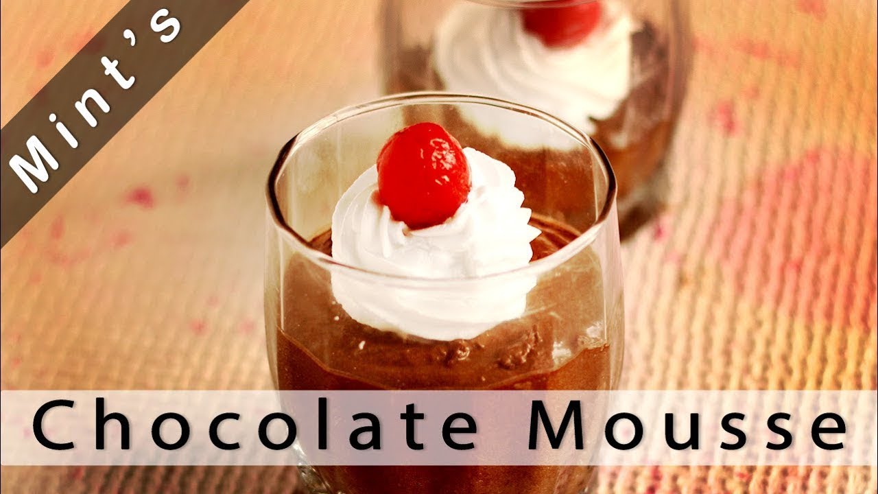 Eggless Chocolate Mousse - Easy Chocolate Mousse Recipe | MintsRecipes
