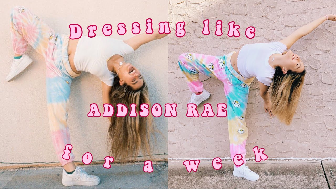 Dressing Like Addison Rae For A Week Youtube