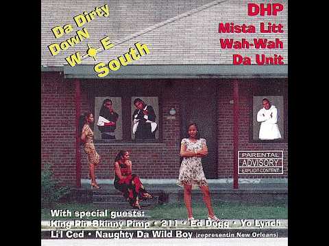 DHP (Dixie Homes Posse) & Playaz - Da Dirty Down South (1998
