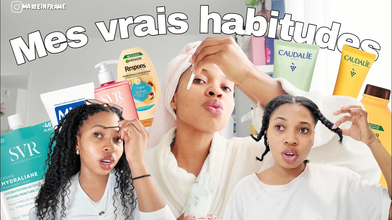 TOUTES mes habitudes beauté (je vous dis tout)