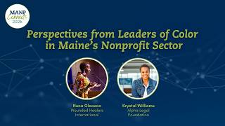 MANP Connects: Perspectives from Leaders of Color in Maine’s Nonprofit Sector